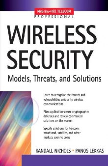 Wireless security models, threats, and solutions