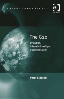 The G20 : evolution, interrelationships, documentation