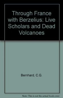 Through France with Berzelius. Live Scholars and Dead Volcanoes