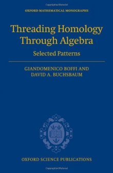 Threading Homology Through Algebra: Selected Patterns 