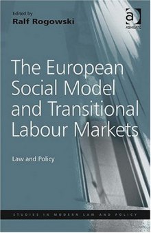 The European social model and transitional labour markets: law and policy