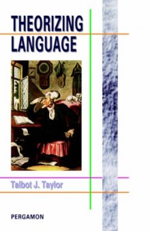 Theorizing Language: Analysis, Normativity, Rhetoric, History