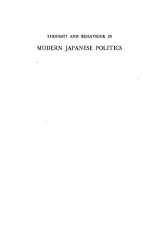 Thought and Behavior in Modern Japanese Politics (Acls History E-Book Project Reprint Series)