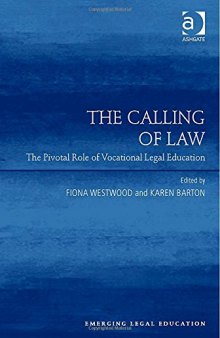 The Calling of Law: The Pivotal Role of Vocational Legal Education