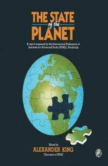 The State of the Planet. A Report Prepared for the International Federation of Institutes for Advanced Study (IFIAS), Stockholm