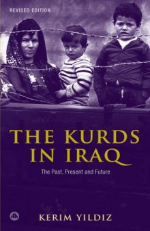 The Kurds in Iraq: The Past, Present and Future (Revised Edition)