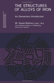 The Structures of Alloys of Iron. An Elementary Introduction