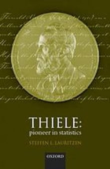 Thiele, pioneer in statistics