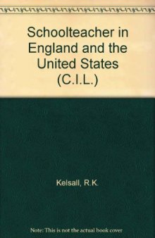 The School Teacher in England and the United States. The Findings of Empirical Research