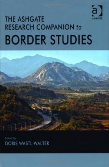 The Ashgate Research Companion to Border Studies (Ashgate Research Companions)  