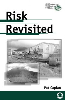 Risk Revisited (Anthropology, Culture and Society)