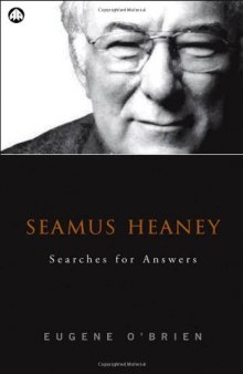 Seamus Heaney's prose : searches for answers