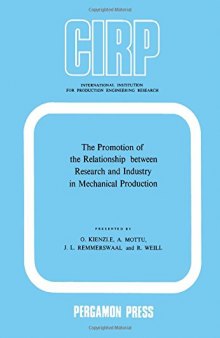 The promotion of the relationship between research and industry in mechanical production