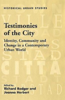 Testimonies of the City (Historical Urban Studies)