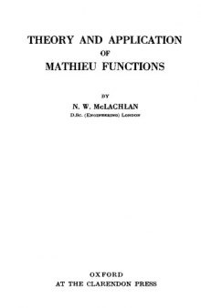 Theory and Application of Mathieu Functions