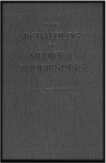 The Archaeology of Medieval Bookbinding