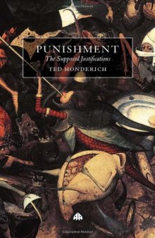 Punishment: the supposed justifications revisited  
