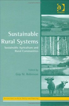 Sustainable Rural Systems (Perspectives on Rural Policy and Planning)