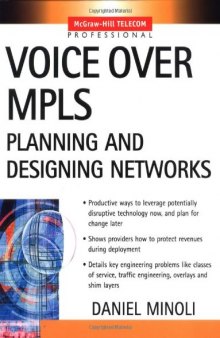 Voice Over MPLS : Planning and Designing Networks