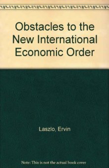 The Obstacles to the New International Economic Order
