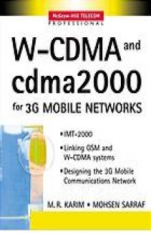 W-CDMA and cdma2000 for 3G mobile networks