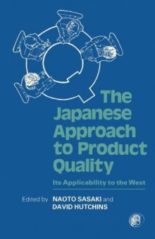 The Japanese Approach to Product Quality. Its Applicability to the West