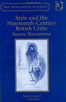 Style and the Nineteenth-Century British Critic (The Nineteenth Century Series)