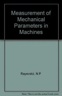 The Measurement of Mechanical Parameters in Machines