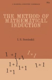 The Method of Mathematical Induction (Popular Lectures in Mathematics)