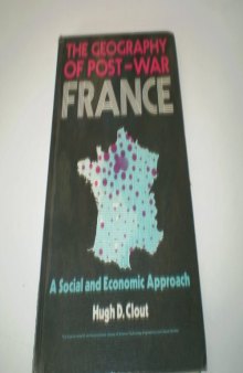 The Geography of Post-War France. A Social and Economic Approach