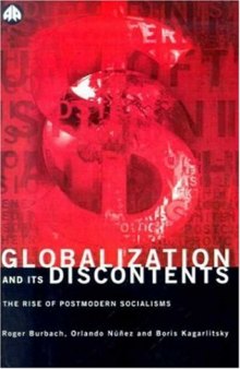 Globalization and Its Discontents: The Rise of Postmodern Socialisms