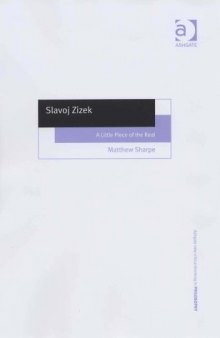 Slavoj Zizek: A Little Piece of the Real 