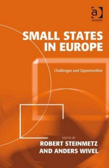 Small states in Europe : challenges and opportunities