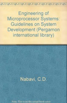 The Engineering of Microprocessor Systems. Guidelines on System Development