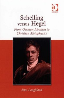 Schelling versus Hegel