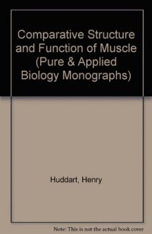 The Comparative Structure and Function of Muscle