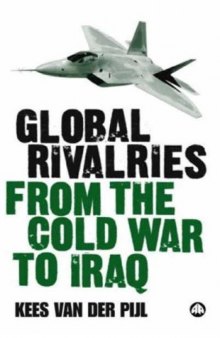 Global Rivalries: From the Cold War to Iraq
