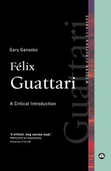 Felix Guattari: A Critical Introduction