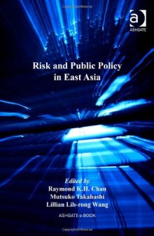 Risk and Public Policy in East Asia