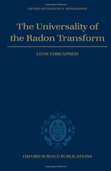 The universality of the Radon transform