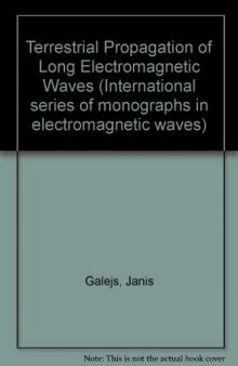 Terrestrial Propagation of Long Electromagnetic Waves