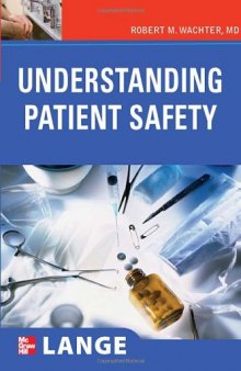 Understanding Patient Safety (LANGE Clinical Medicine)