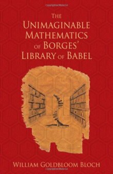 The Unimaginable Mathematics of Borges’ Library of Babel