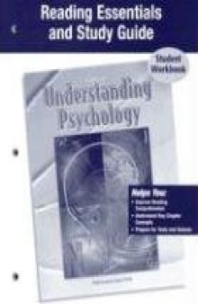 Understanding Psychology, Reading Essentials & Study Guide, Student Edition