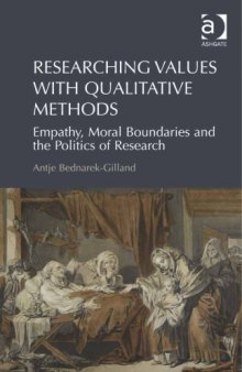 Researching Values with Qualitative Methods: Empathy, Moral Boundaries and the Politics of Research
