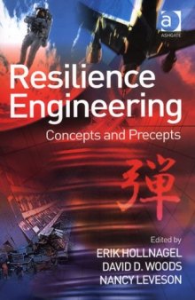 Resilience Engineering - Concepts and Precepts