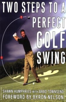 Two Steps to a Perfect Golf Swing