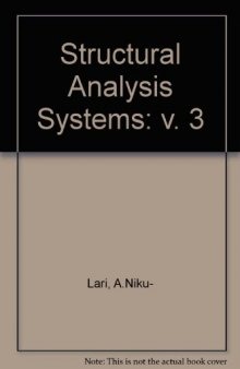 Structural Analysis Systems. Software–Hardware Capability–Compatibility–Applications, Volume 3