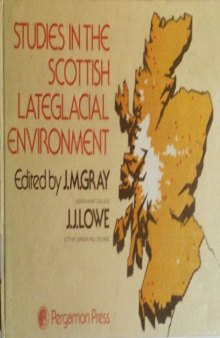 Studies in the Scottish Lateglacial Environment