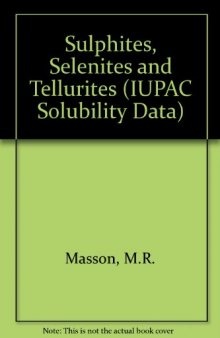 Sulfites, Selenites & Tellurites